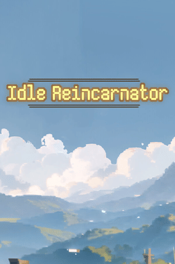 Quelle configuration minimale / recommandée pour jouer à Idle Reincarnator ?