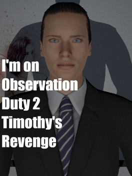 Affiche du film I'm on Observation Duty 2: Timothy's Revenge poster