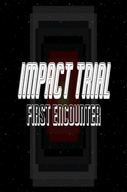 Affiche du film Impact Trial: First Encounter poster