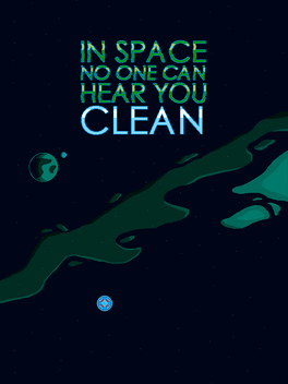 Affiche du film In Space No One Can Hear You Clean poster