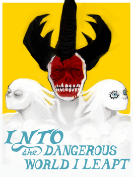 Affiche du film Into the Dangerous World I Leapt poster