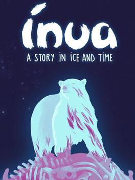 Affiche du film Inua: A Story in Ice and Time poster