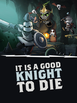 Quelle configuration minimale / recommandée pour jouer à It is a Good Knight to Die ?