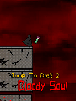 Quelle configuration minimale / recommandée pour jouer à Jump to Die 2: Bloody Soul ?