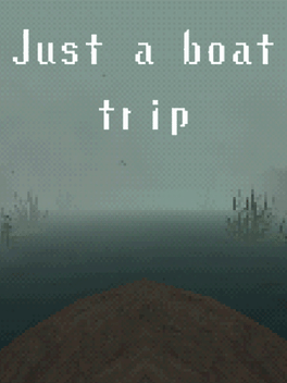 Affiche du film Just a Boat Trip poster