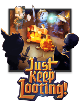 Quelle configuration minimale / recommandée pour jouer à Just Keep Looting ?