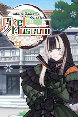 Quelle configuration minimale / recommandée pour jouer à Juufuutei Raden's Guide for Pixel Museum ?