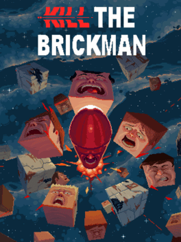 Quelle configuration minimale / recommandée pour jouer à Kill the Brickman ?