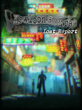 Quelle configuration minimale / recommandée pour jouer à Kowloon's Curse: Lost Report ?