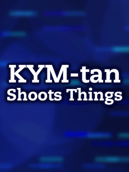 Affiche du film KYM-tan Shoots Things poster