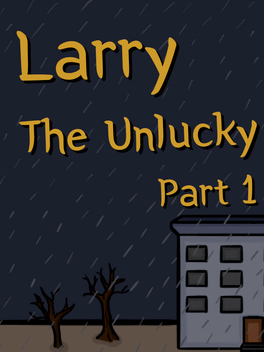 Affiche du film Larry the Unlucky: Part 1 poster