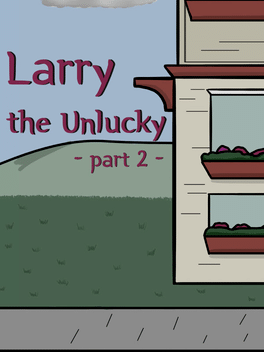 Affiche du film Larry the Unlucky: Part 2 poster