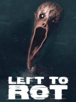 Affiche du film Left to Rot poster