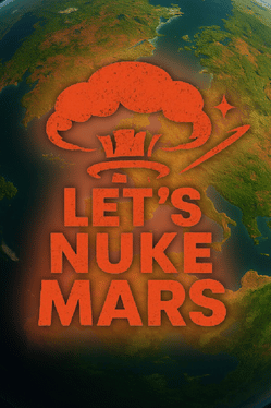 Affiche du film Lets Nuke Mars poster