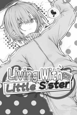 Quelle configuration minimale / recommandée pour jouer à Living with My Little Sister ?