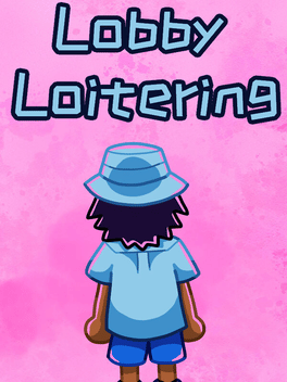 Affiche du film Lobby Loitering poster