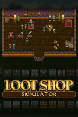 Quelle configuration minimale / recommandée pour jouer à Loot Shop Simulator ?