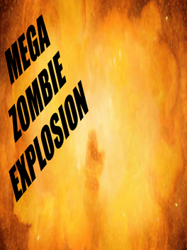 Affiche du film Mega Zombie Explosion poster