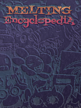 Quelle configuration minimale / recommandée pour jouer à Melting Encyclopedia ?