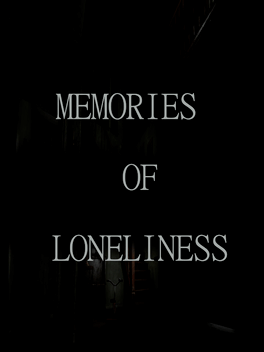 Affiche du film Memories of Loneliness poster