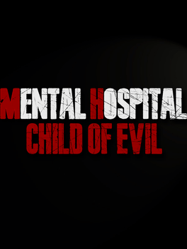 Affiche du film Mental Hospital: Child of Evil poster