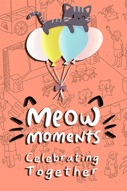 Affiche du film Meow Moments: Celebrating Together poster