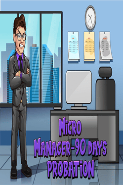 Quelle configuration minimale / recommandée pour jouer à Micro Manager: 90 Days Probation ?