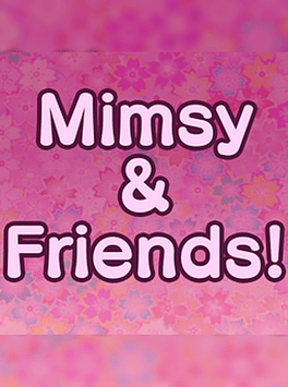 Affiche du film Mimsy & Friends! poster