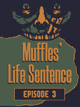 Quelle configuration minimale / recommandée pour jouer à Muffles' Life Sentence: Episode 3 ?