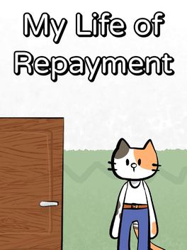 Affiche du film My Life of Repayment poster