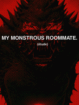 Affiche du film My Monstrous Roommate. (étude) poster