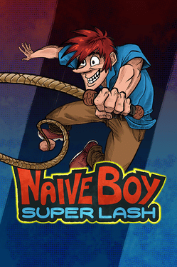 Affiche du film Naive Boy Super Lash poster