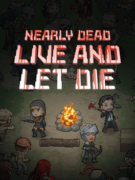 Quelle configuration minimale / recommandée pour jouer à Nearly Dead: Live and Let Die ?