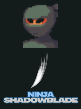Quelle configuration minimale / recommandée pour jouer à Ninja: ShadowBlade ?