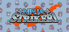 Quelle configuration minimale / recommandée pour jouer à Ninja Striker! ?