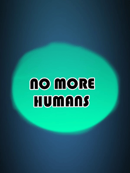 Quelle configuration minimale / recommandée pour jouer à No More Humans ?