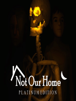 Affiche du film Not Our Home: Platinum Edition poster