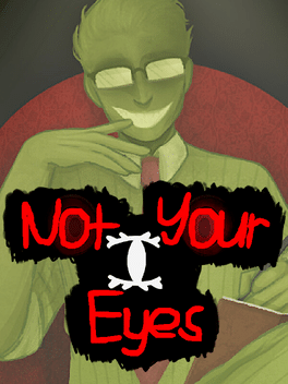 Affiche du film Not Your Eyes poster