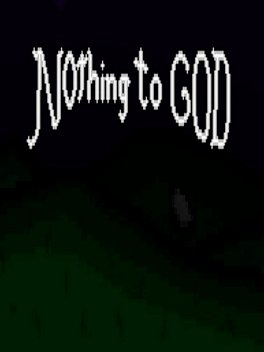 Quelle configuration minimale / recommandée pour jouer à Nothing to God ?