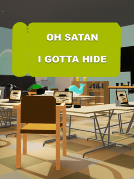 Affiche du film Oh Satan, I Gotta Hide poster