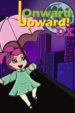 Affiche du film Onward and Upward! DX poster