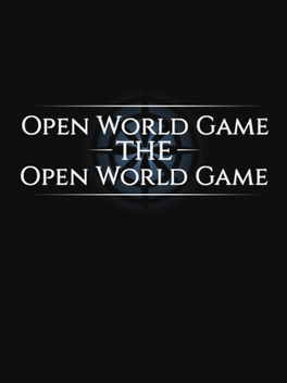 Affiche du film Open World Game: The Open World Game poster