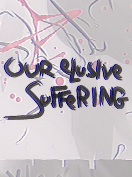 Affiche du film Our Elusive Suffering poster