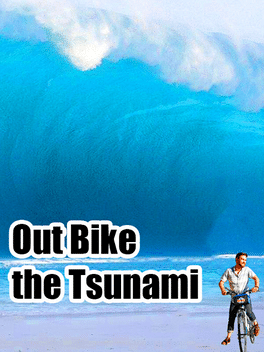 Affiche du film Out Bike the Tsunami poster