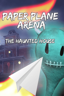 Affiche du film Paper Plane Arena: The Haunted House poster