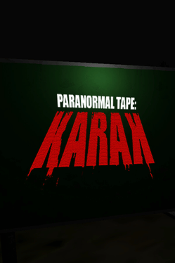Quelle configuration minimale / recommandée pour jouer à Paranormal Tape: Karak ?