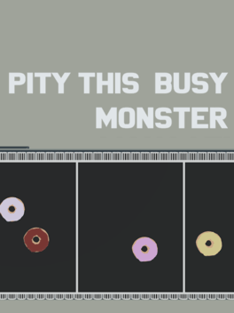 Quelle configuration minimale / recommandée pour jouer à Pity This Busy Monster ?