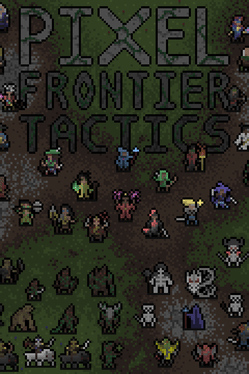 Quelle configuration minimale / recommandée pour jouer à Pixel Frontier: Tactics ?