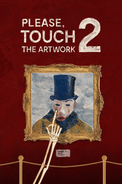 Affiche du film Please, Touch The Artwork 2 poster