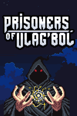 Quelle configuration minimale / recommandée pour jouer à Prisoners of Ulag'Bol ?